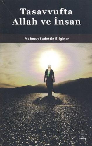 Tasavvufta Allah ve İnsan