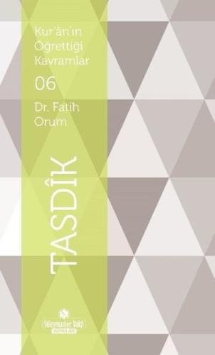 Tasdik-Kur'an'ın Öğrettiği Kavramlar