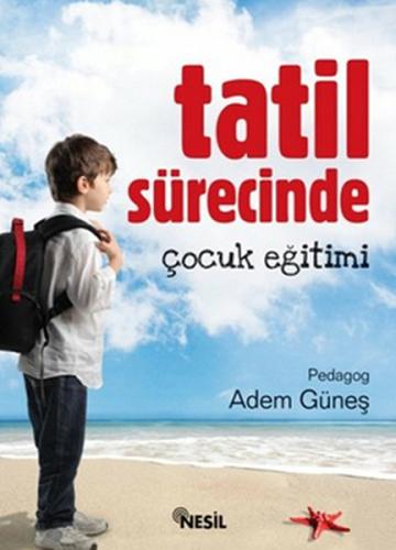 Tatil Sürecinde Çocuk Eğitimi | Kitap Ambarı