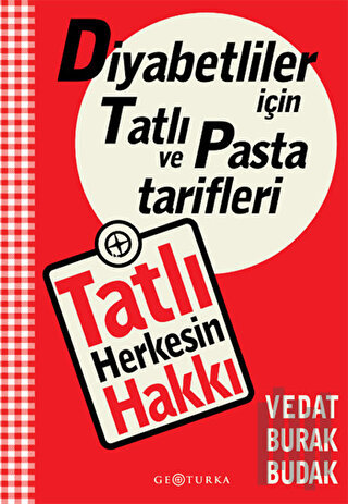 Tatlı Herkesin Hakkı