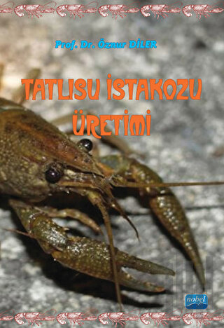 Tatlısu İstakozu Üretimi