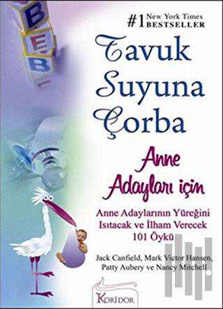 Tavuk Suyuna Çorba: Anne Adayları İçin | Kitap Ambarı