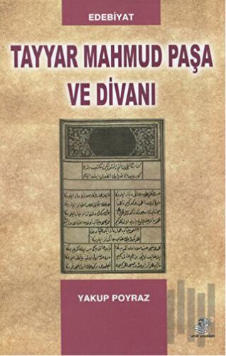 Tayyar Mahmud Paşa ve Divanı