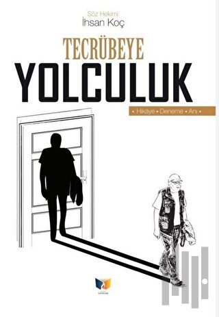 Tecrübeye Yolculuk