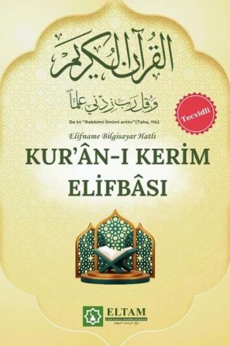 Tecvitli Kur'an-ı Kerim Elifbası - Elifname Bilgisayar Hatlı