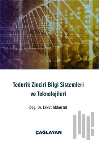 Tedarik Zinciri Bilgi Sistemleri ve Teknolojileri