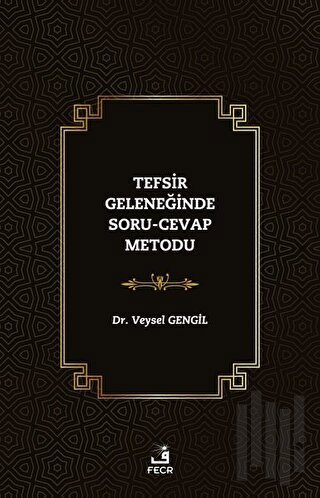 Tefsir Geleneğinde Soru-Cevap Metodu