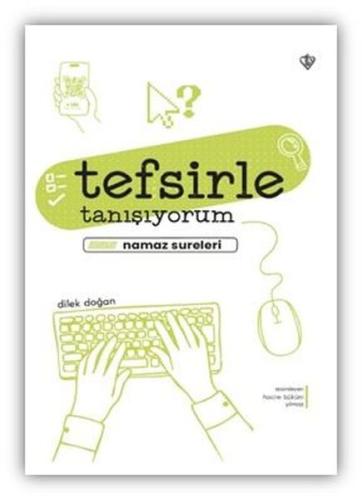 Tefsirle Tanışıyorum Namaz Sureleri