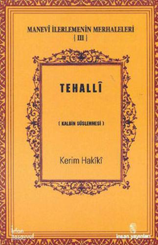 Tehalli - Manevi İlerlemenin Merhaleleri - III