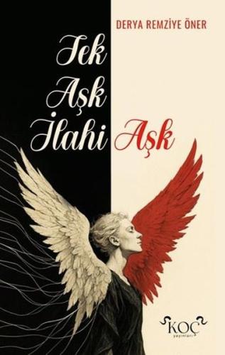 Tek Aşk İlahi Aşk (Ciltli)