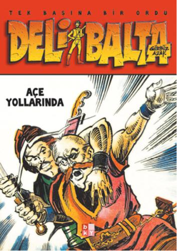 Tek Başına Bir Ordu-Deli Balta