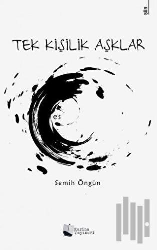 Tek Kişilik Aşklar