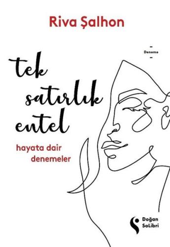 Tek Satırlık Entel - Hayata Dair Denemeler