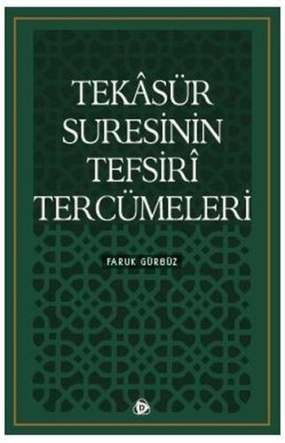 Tekasür Suresinin Tefsiri Tercümeleri | Kitap Ambarı