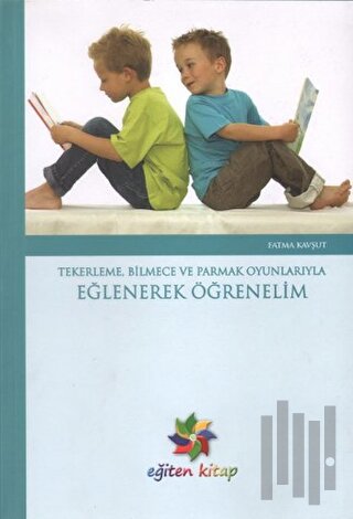 Tekerleme, Bilmece ve Parmak Oyunlarıyla Eğlenerek Öğrenelim