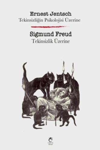 Tekinsizliğin Psikolojisi Üzerine-Tekinsizlik Üzerine