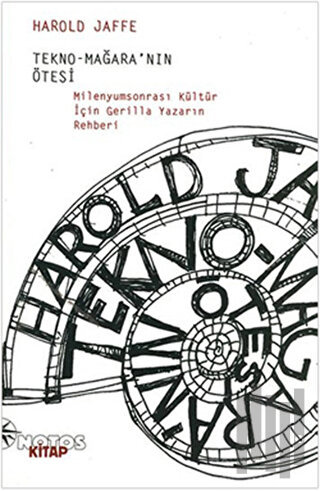 Tekno-Mağara'nın Ötesi
