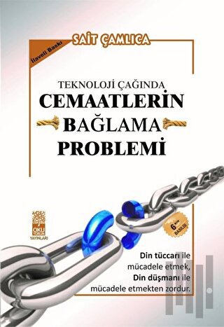 Teknoloji Çağında Cemaatlerin Bağlama Problemi