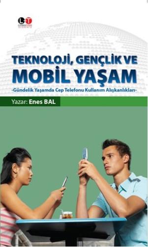 Teknoloji, Gençlik ve Mobil Yaşam | Kitap Ambarı