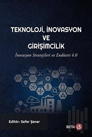 Teknoloji İnovasyon ve Girişimcilik