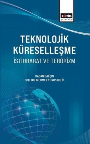 Teknolojik Küreselleşme İstihbarat ve Terörizm