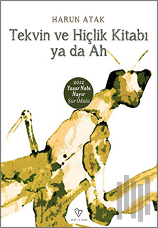 Tekvin ve Hiçlik Kitabı ya da Ah | Kitap Ambarı