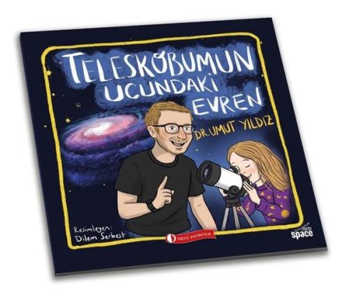 Teleskobumun Ucundaki Evren | Kitap Ambarı