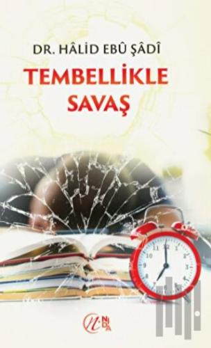 Tembellikle Savaş