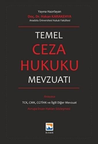 Temel Ceza Hukuku Mevzuatı (Ciltli)