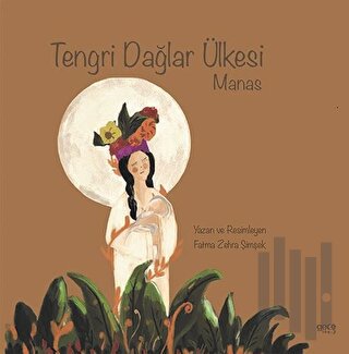 Tengri Dağlar Ülkesi - Manas