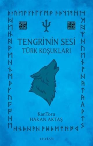 Tengri'nin Sesi - Türk Koşukları