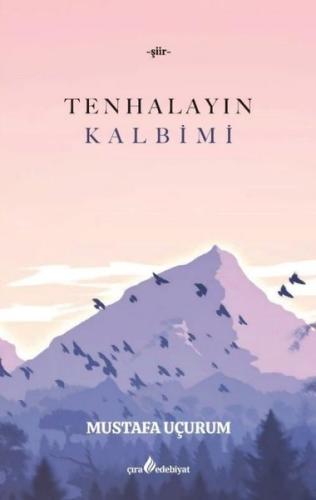 Tenhalayın Kalbimi | Kitap Ambarı