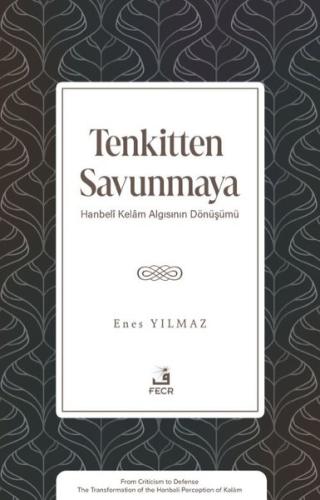 Tenkitten Savunmaya - Hanbeli Kelam Algısının Dönüşümü | Kitap Ambarı