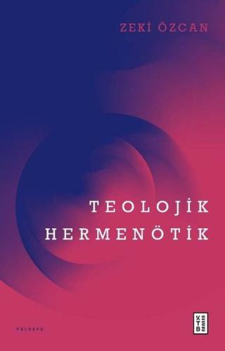 Teolojik Hermenötik | Kitap Ambarı