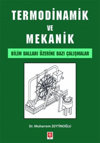Termodinamik ve Mekanik - Bilim Dalları Üzerine Bazı Çalışmalar