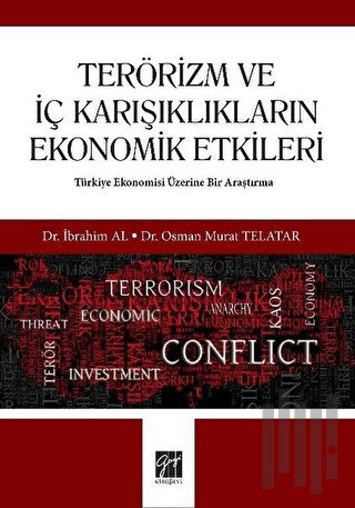 Terörizm ve İç Karışıklıkların Ekonomik Etkileri