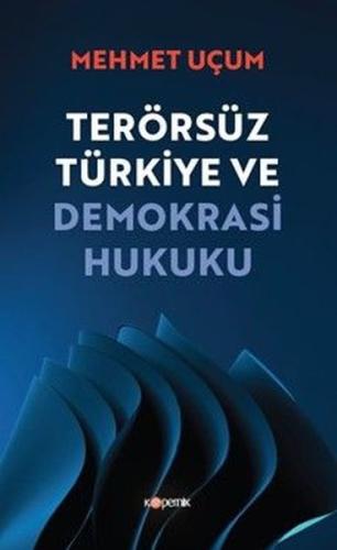 Terörsüz Türkiye ve Demokrasi Hukuku | Kitap Ambarı