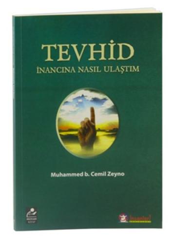 Tevhid İnancına Nasıl Ulaştım