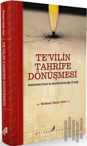 Te'vilin Tahrife Dönüşmesi (Ciltli)
