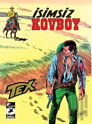 Tex Klasik Seri 18 - İsimsiz Kovboy / Kanadalı Asiler