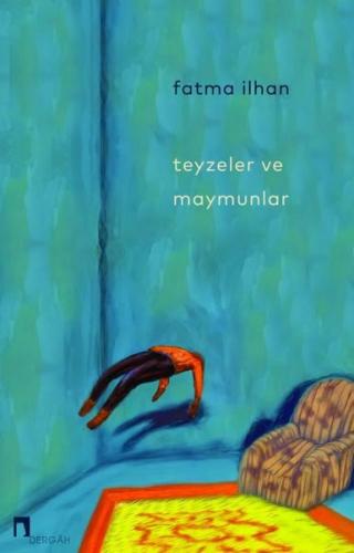 Teyzeler ve Maymunlar | Kitap Ambarı