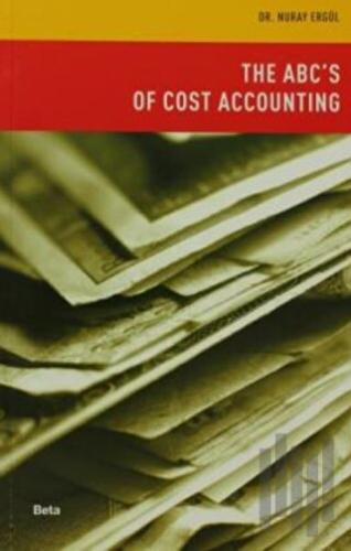 The ABC’s of Cost Accounting
