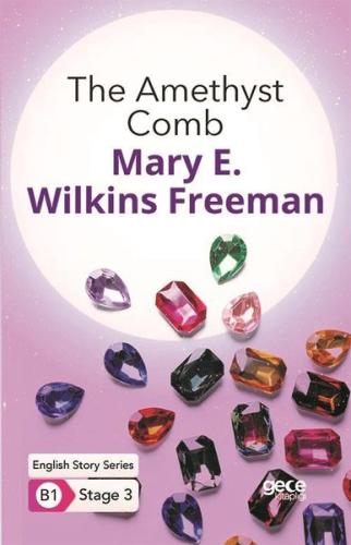The Amethyst Comb - English Story Series - B1 Stage 3