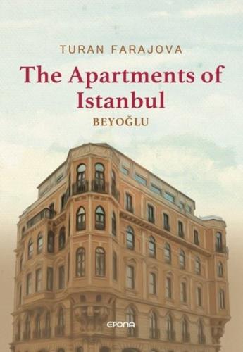 The Apartments of Istanbul - Beyoglu (Ciltli)