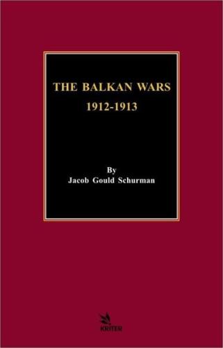 The Balkan Wars 1912-1913