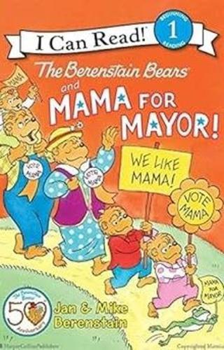 The Berenstain Bears and Mama for Mayor!