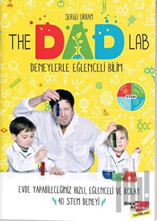 The Dad Lab Deneylerle Eğlenceli Bilim