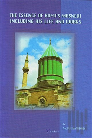 The Essence Of Rumi’s Masnevi (Küçük Boy) (Ciltli)