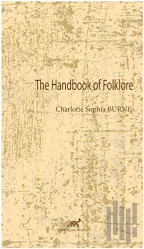 The Handbook Of Folklore