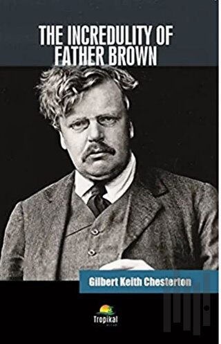 The Incredulity Of Father Brown | Kitap Ambarı